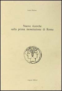 Nuove ricerche sulla prima monetazione di Roma Business, Finance & Career