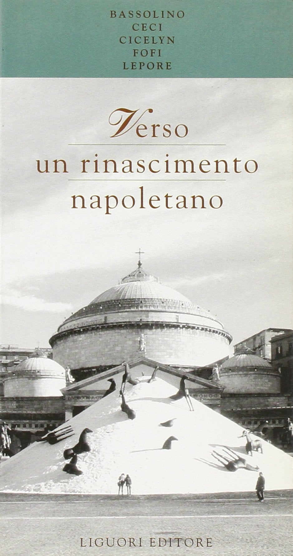 Verso un Rinascimento napoletano. Spunti per una discussione sulla città Social Sciences