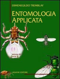 Entomologia applicata. Da Ditteri Brachiceri (Caliptrati) a Sifanotteri e Strepsitteri (Vol. 3/3) book