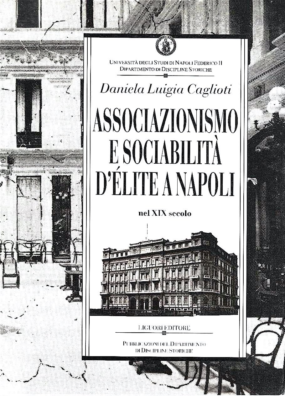 Associazionismo e sociabilità d'élite a Napoli nel XIX secolo (Dip.discipline storiche) Politics & History