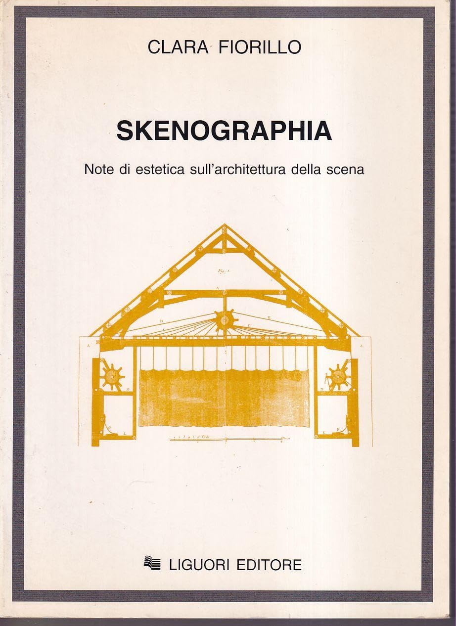 Skenographia. Note di estetica sull'architettura della scena book