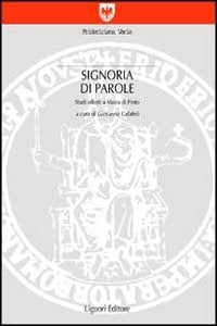 Signoria di parole. Studi offerti a Mario Di Pinto (Fridericiana varia) Social Sciences