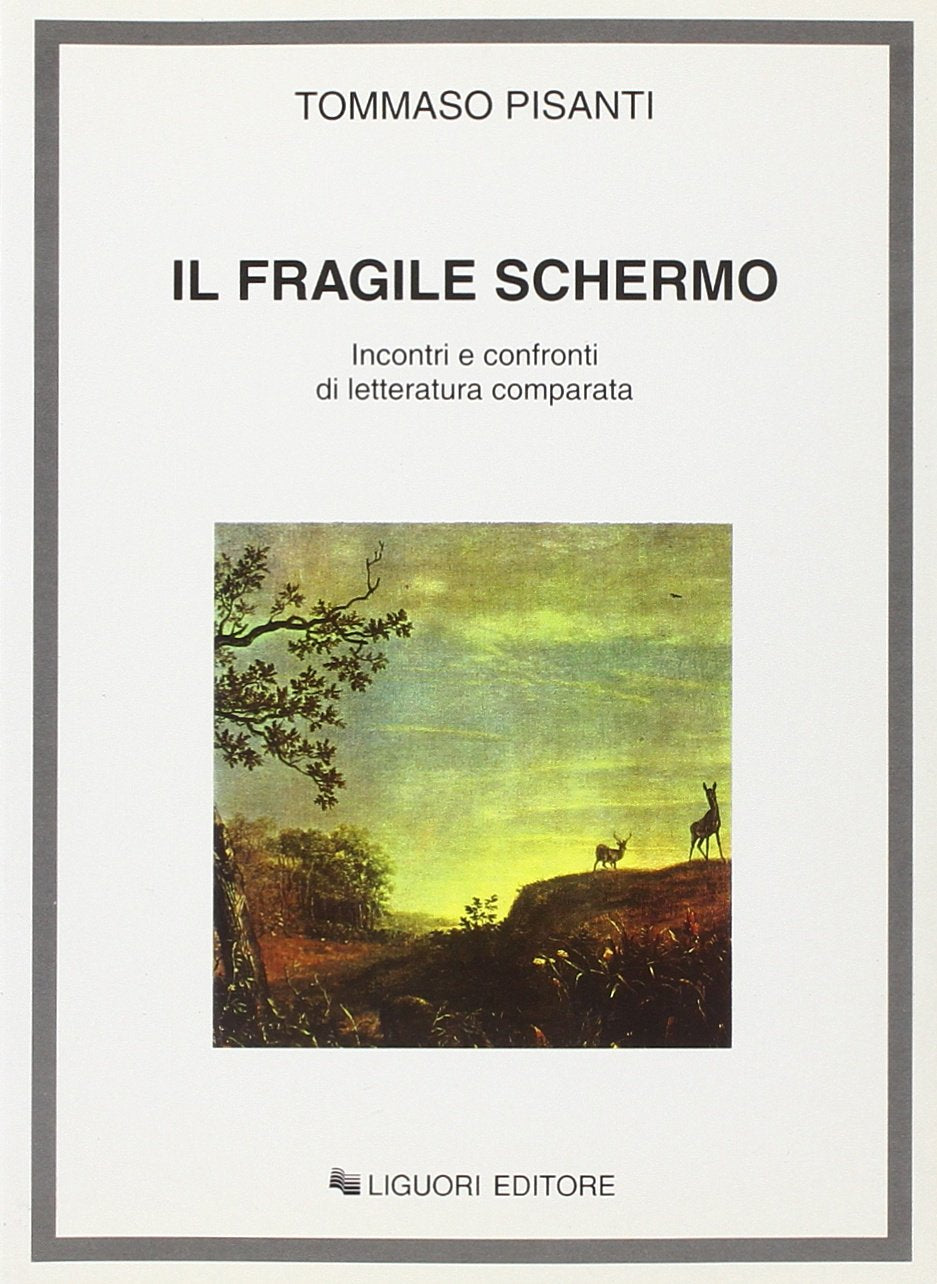 Il fragile schermo. Incontri e confronti di letteratura comparata Contemporary literature