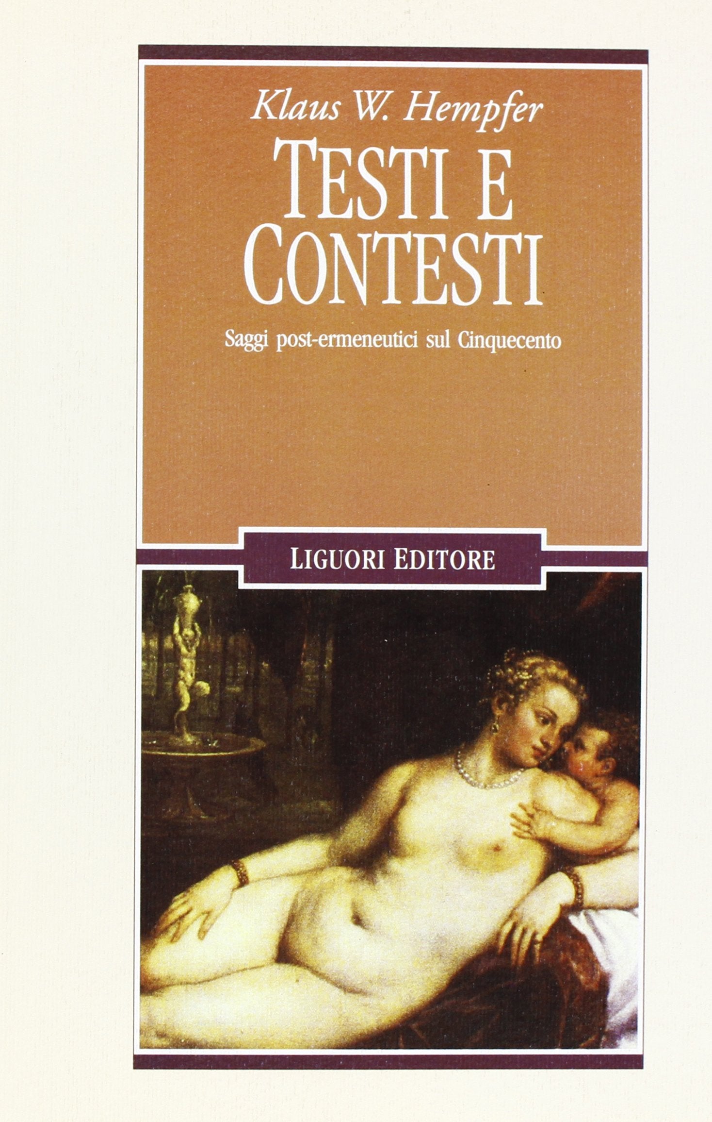 Testi e contesti. Saggi post-ermeneutici sul Cinquecento (Letterature, Band 36) Contemporary literature