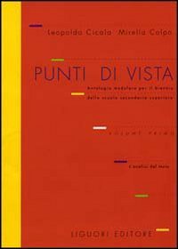 Punti di vista. Antologia modulare. Per il biennio Non-fiction
