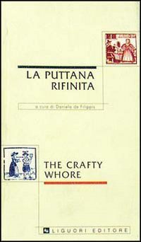 La puttana rifinita-The crafty whore (Angelica, Band 1) Contemporary literature