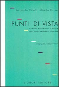 Punti di vista. Antologia modulare. Con correttore. Guida per l'insegnante. Per il biennio Non-fiction