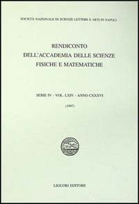 Rendiconto dell'Accademia delle scienze fisiche e matematiche. Serie IV. Anno 1997 (Vol. 64) Reference Books
