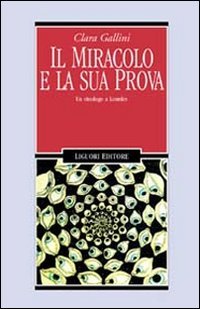 Il miracolo e la sua prova. Un etnologo a Lourdes (Anthropos, Band 35) Books