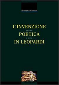 L'invenzione poetica in Leopardi. Percorsi e forme (Critica e letteratura, Band 7) Contemporary literature