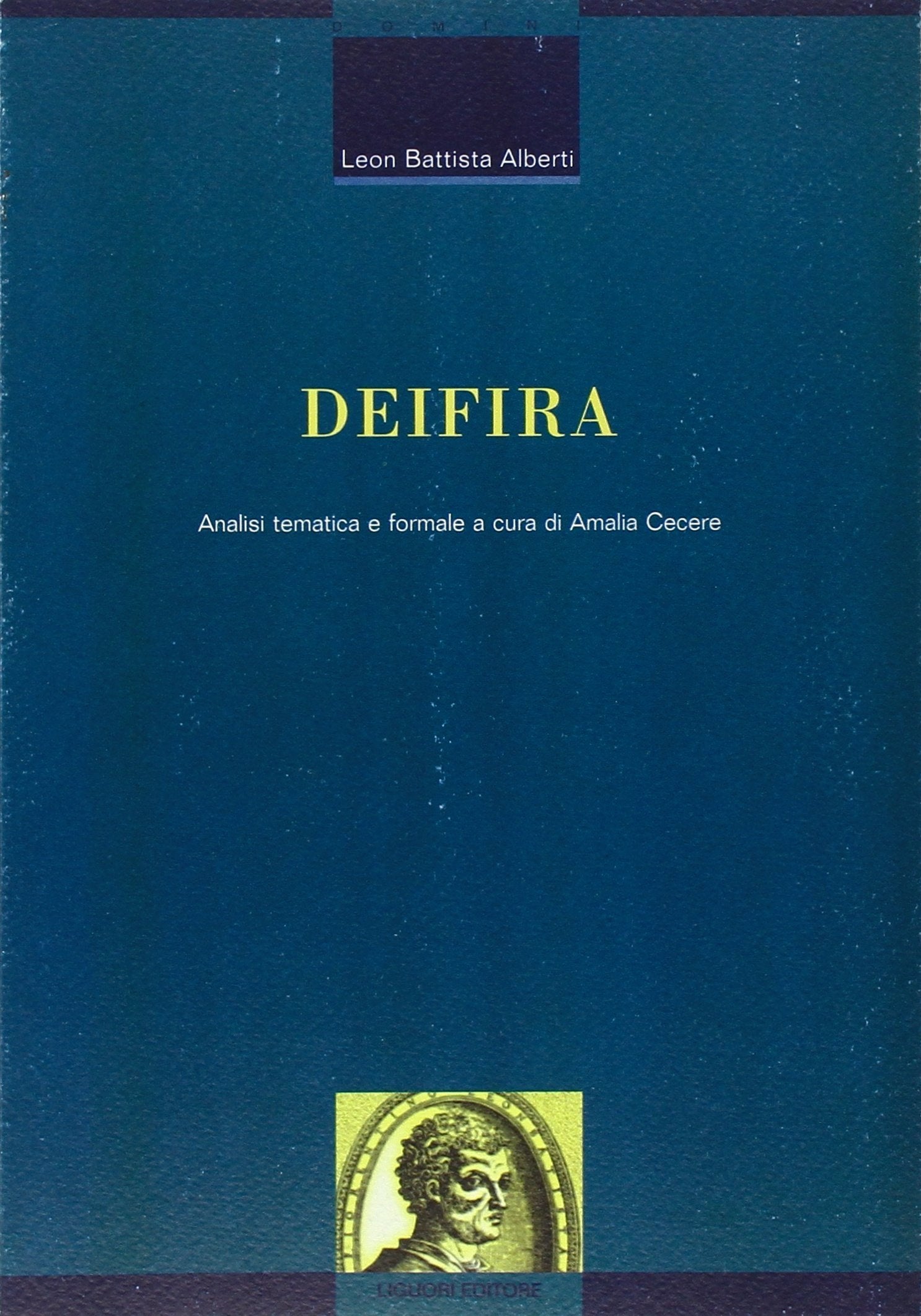 Deifira. Analisi tematica e formale (Critica e letteratura, Band 8) Essays & Short Stories