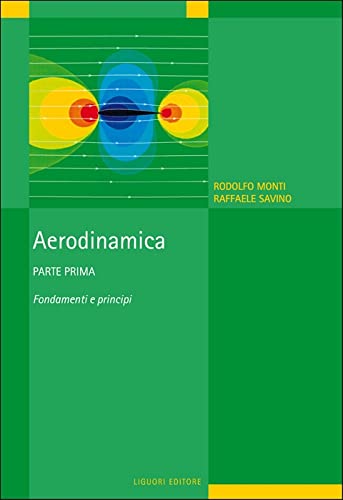 Aerodinamica. Fondamenti e principi (Vol. 1) book