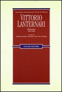 Vittorio Lanternari. Bibliografia 1950-1998 Social Sciences