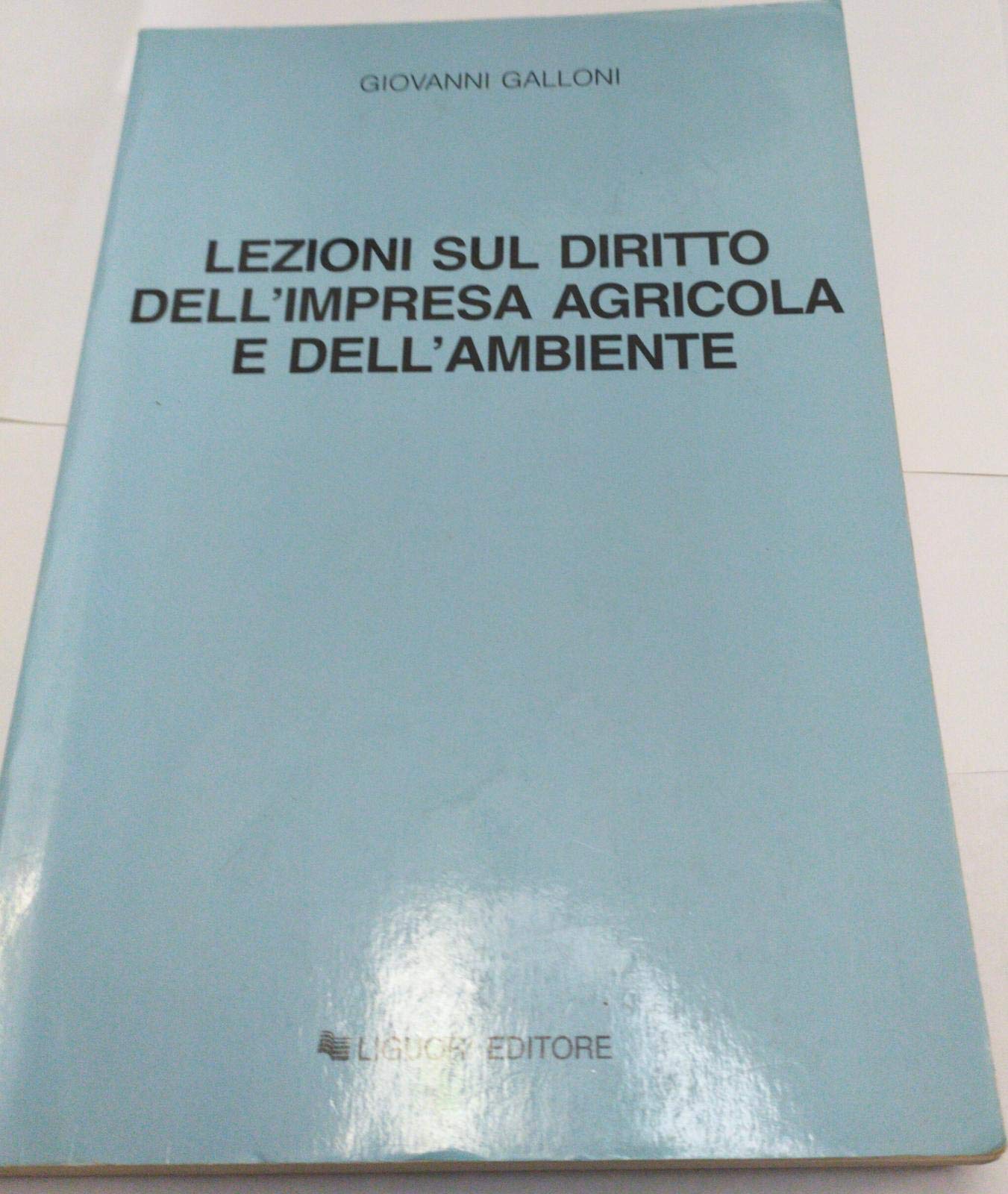 Lezioni sul diritto dell'impresa agricola e dell'ambiente Law