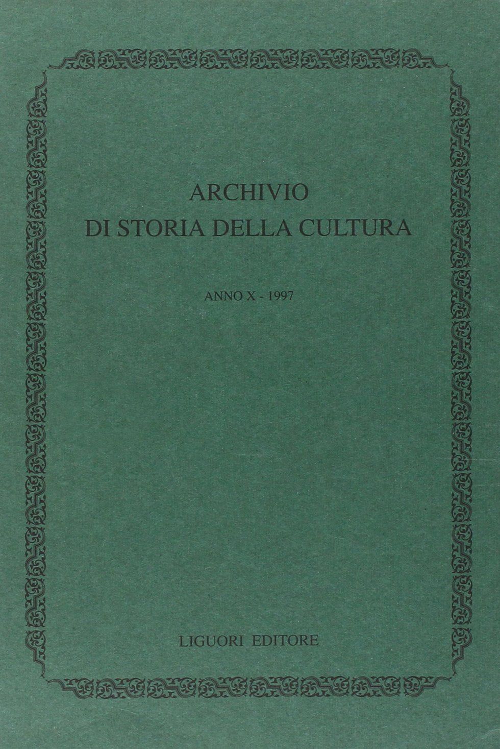 Archivio di storia della cultura (1997). Con indice Books