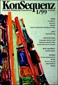 Konsequenz. Rivista di musiche contemporanee (Vol. 1) Arts & Music