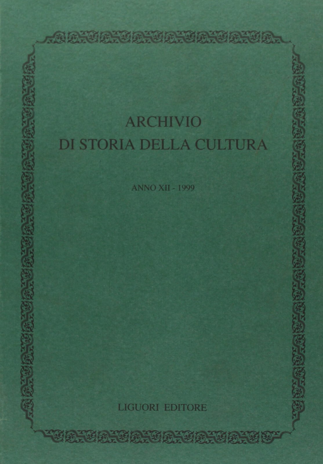 Archivio di storia della cultura (1999) Books