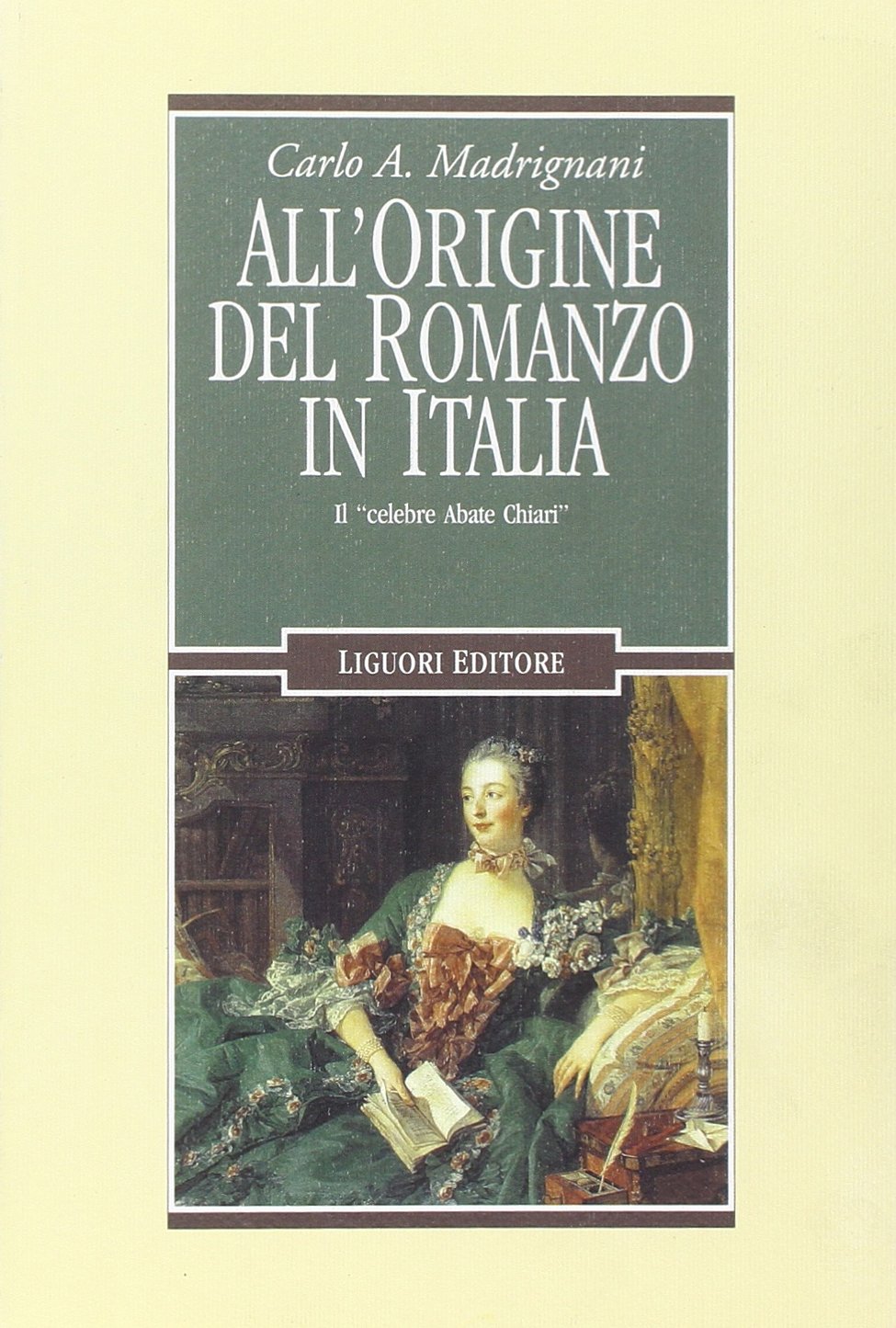 All'origine del romanzo in Italia. Il «Celebre abate Chiari» (Letterature, Band 42) Contemporary literature Books