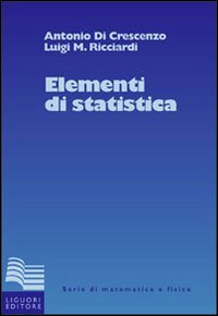 Elementi di statistica (Serie di matematica e fisica.Testi, Band 15) Mathematics