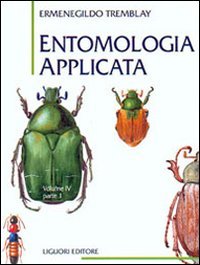 Entomologia applicata. Coleotteri (Da Cicindelidi a Lucanidi) (Vol. 4/1) Natural Sciences