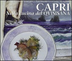 Capri. Nella cucina del Quisisana book