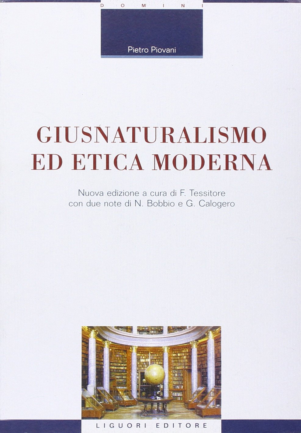 Giusnaturalismo ed etica moderna (La cultura storica, Band 11) Philosophy