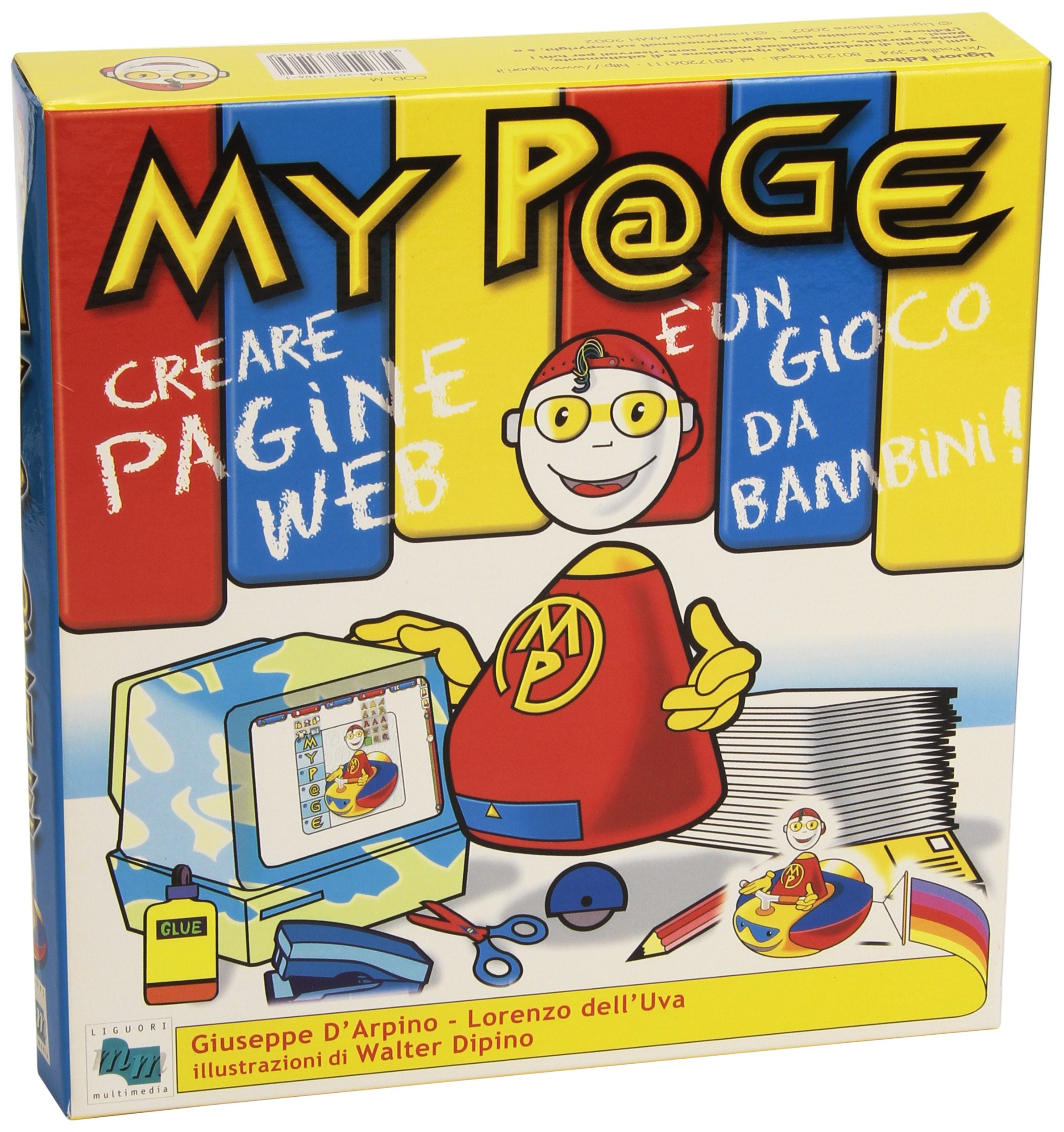 MyP@ge. Creare una pagina web è un gioco da bambini! Con CD-ROM Non-fiction