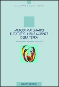 Metodi matematici e statistici nelle scienze della terra. Argomenti istituzionali (Vol. 1) book