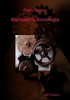 Sociologia. Teoria, storia, metodi e campi di esperienza sociale Social Sciences