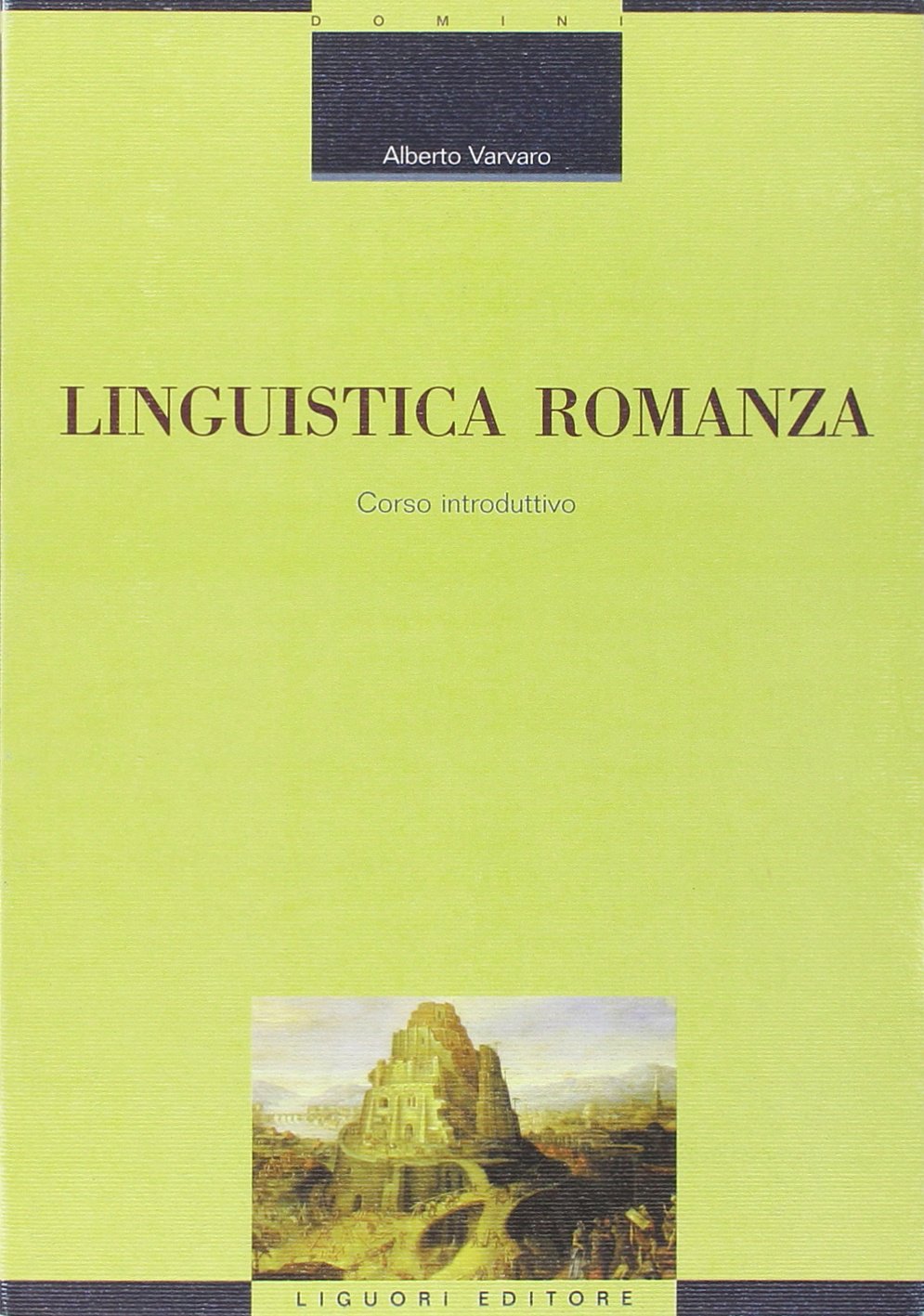 Linguistica romanza. Corso introduttivo book