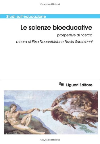 Le scienze bioeducative. Prospettive di ricerca (Studi sull'educazione, Band 55) Education & Training