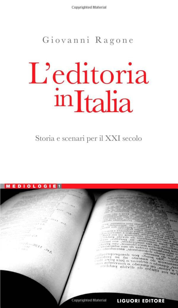 L'editoria in Italia. Storia e scenari per il XXI secolo book