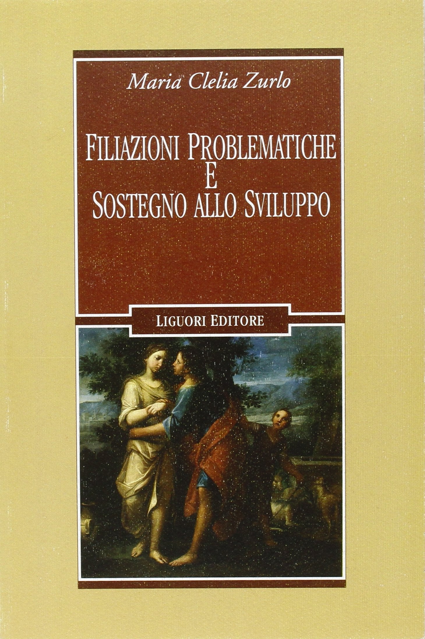 Filiazioni problematiche e sostegno allo sviluppo book