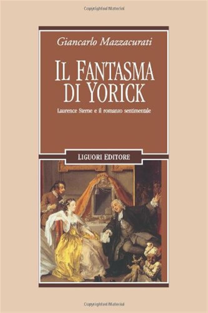 Il fantasma di Yorick. Laurence Sterne e il romanzo sentimentale book