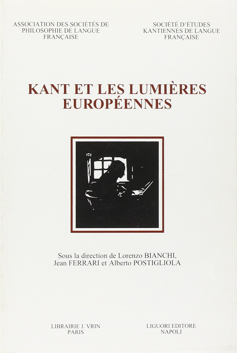 Kant et les Lumières européennes book