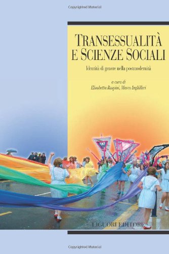 Transessualità e scienze sociali. Identità di genere nella postmodernità (Relazioni, Band 4) Books