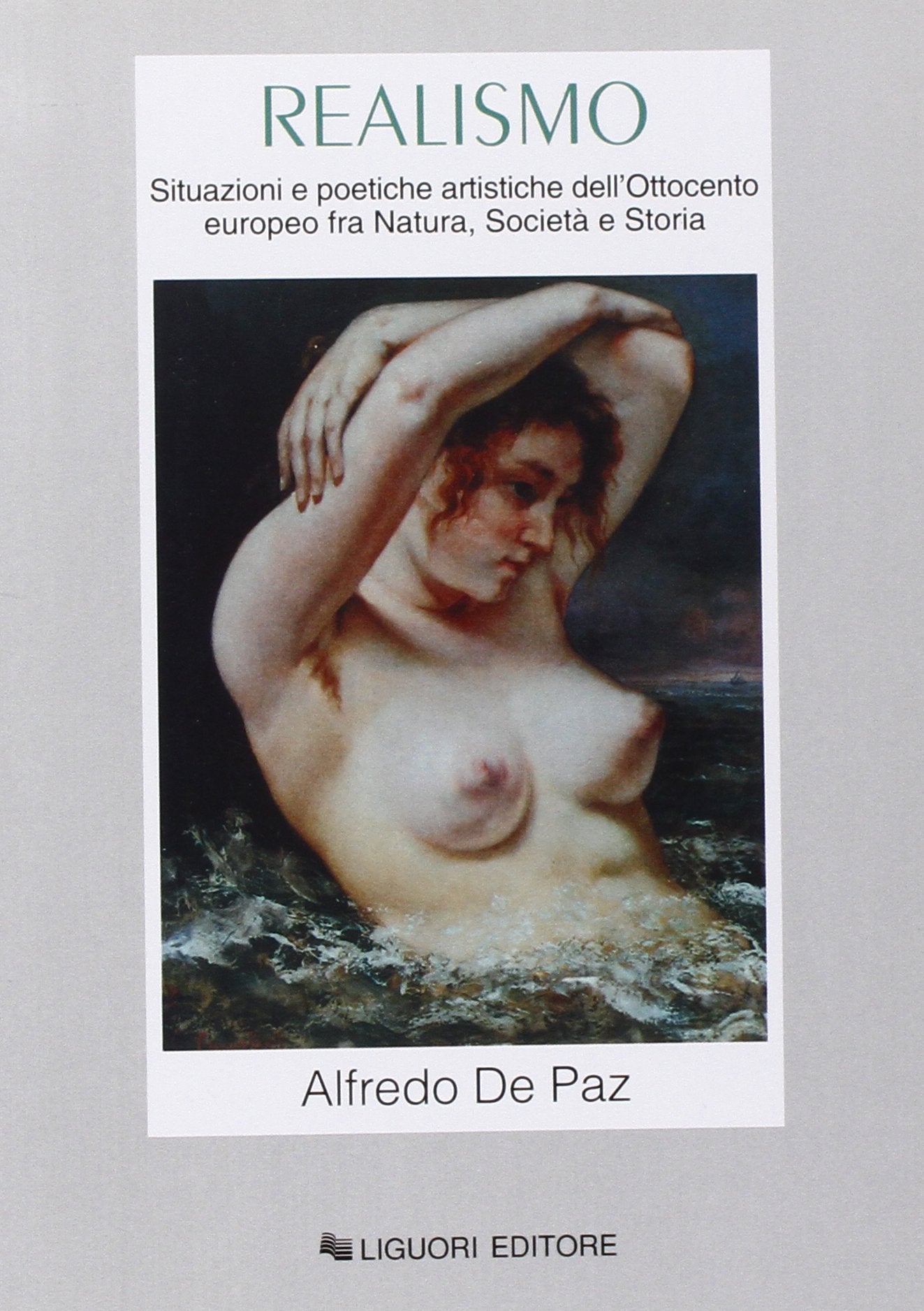 Realismo. Situazioni e poetiche artistiche dell'Ottocento europeo fra natura, società e storia (Storia dell'arte e della critica d'arte, Band 20) Film, Art & Culture