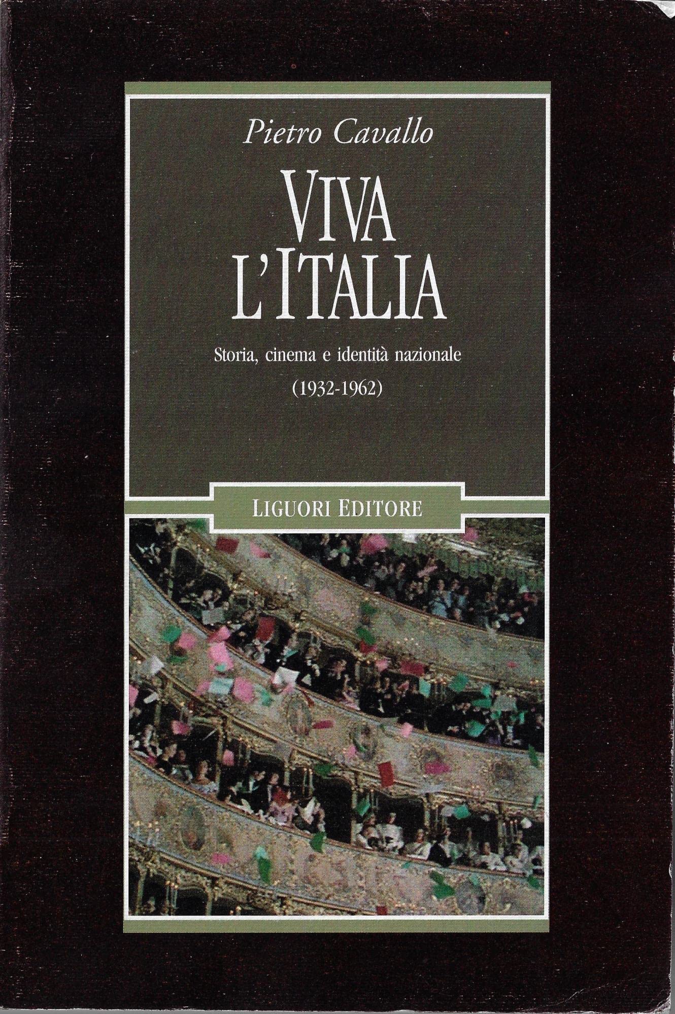 Viva l'Italia. Storia, cinema e identità nazionale (1932-1962) book