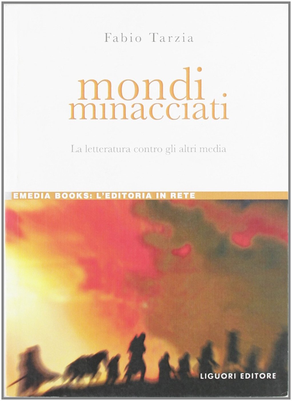 Mondi minacciati. La letteratura contro gli altri media book