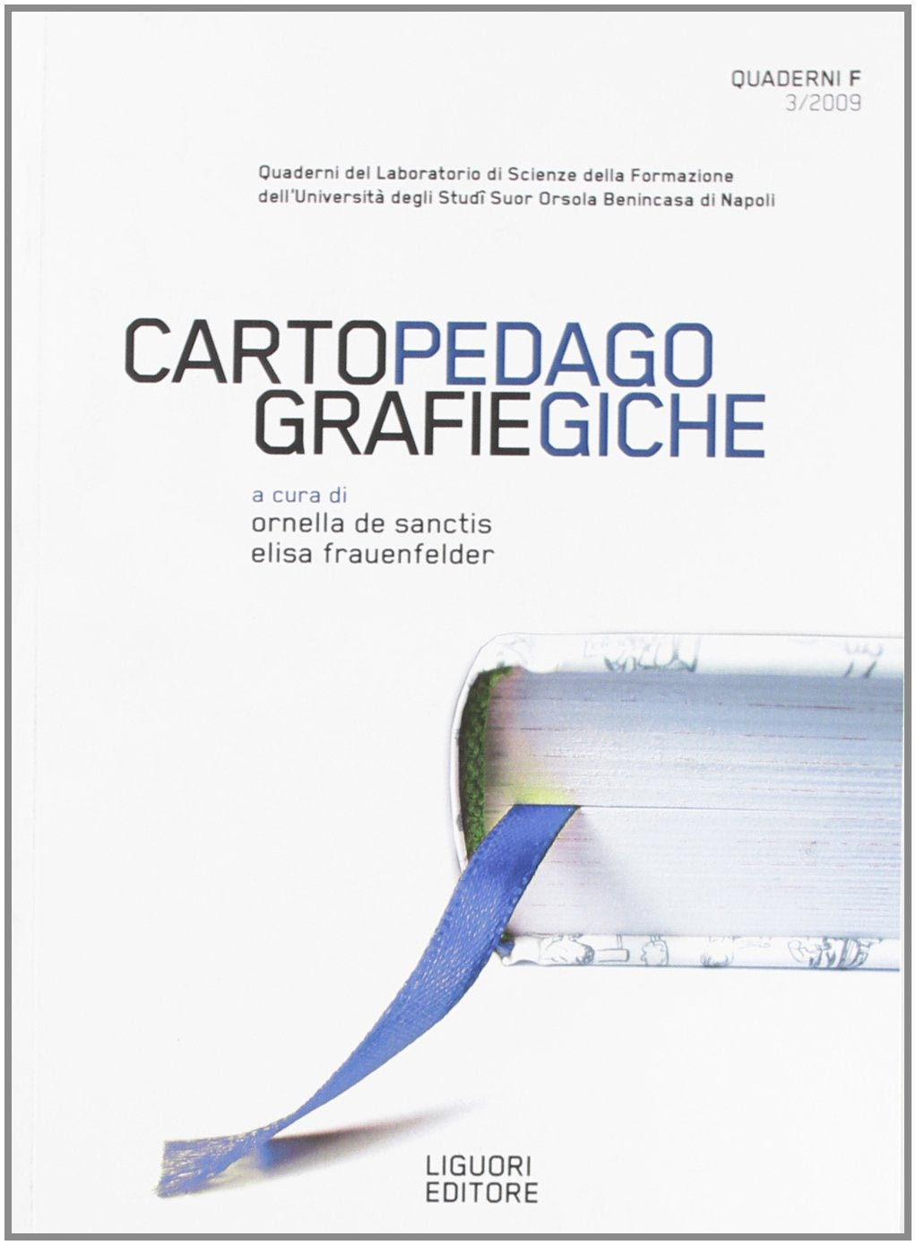 Quaderni F. Cartografie pedagogiche (2009) (Vol. 3) Education & Training