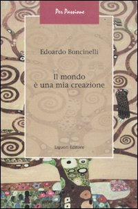 Il mondo è una mia creazione book