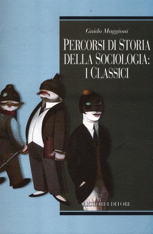 Percorsi di storia della sociologia: i classici book
