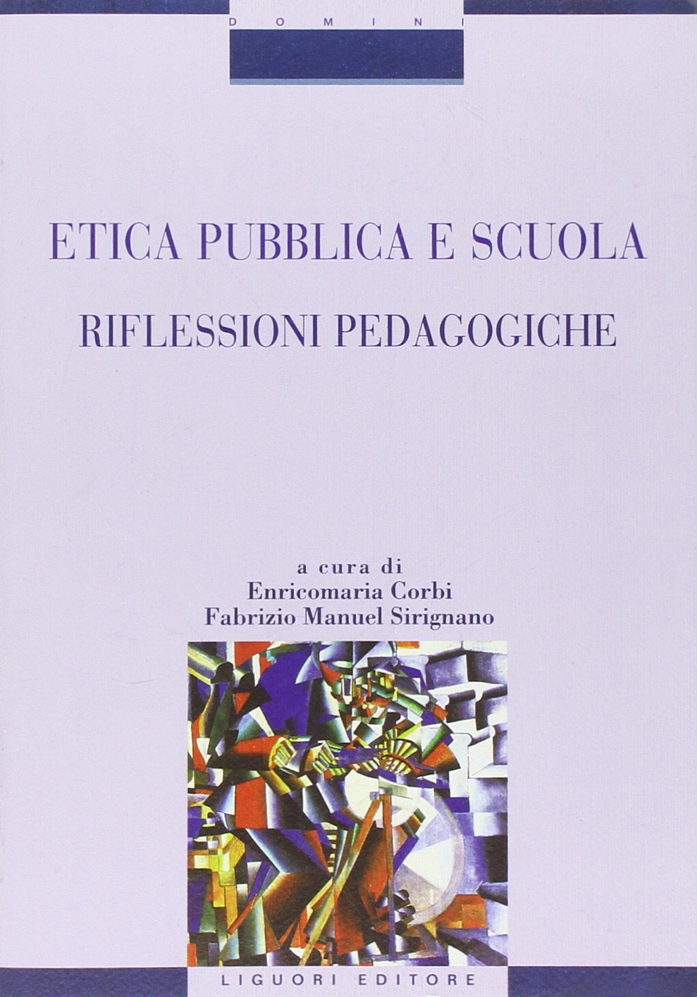 Etica pubblica e scuola. Riflessioni pedagogiche book