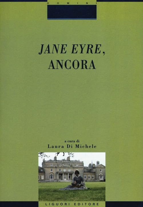 Jane Eyre, ancora (Critica e letteratura, Band 112) Contemporary literature