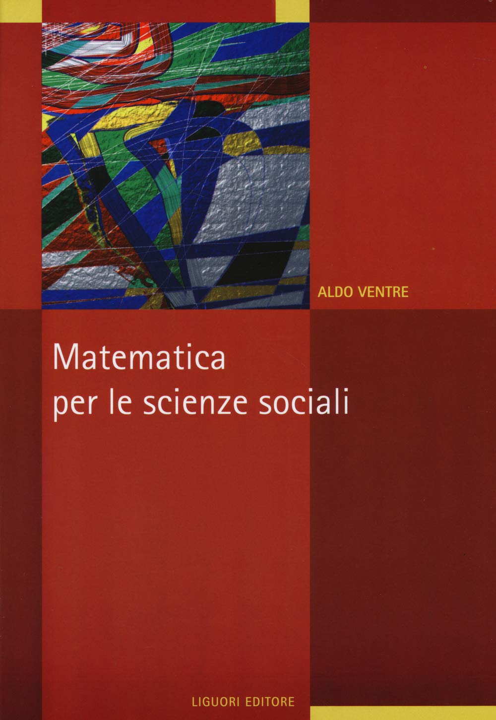 Matematica per le scienze sociali (I manuali) Social Sciences