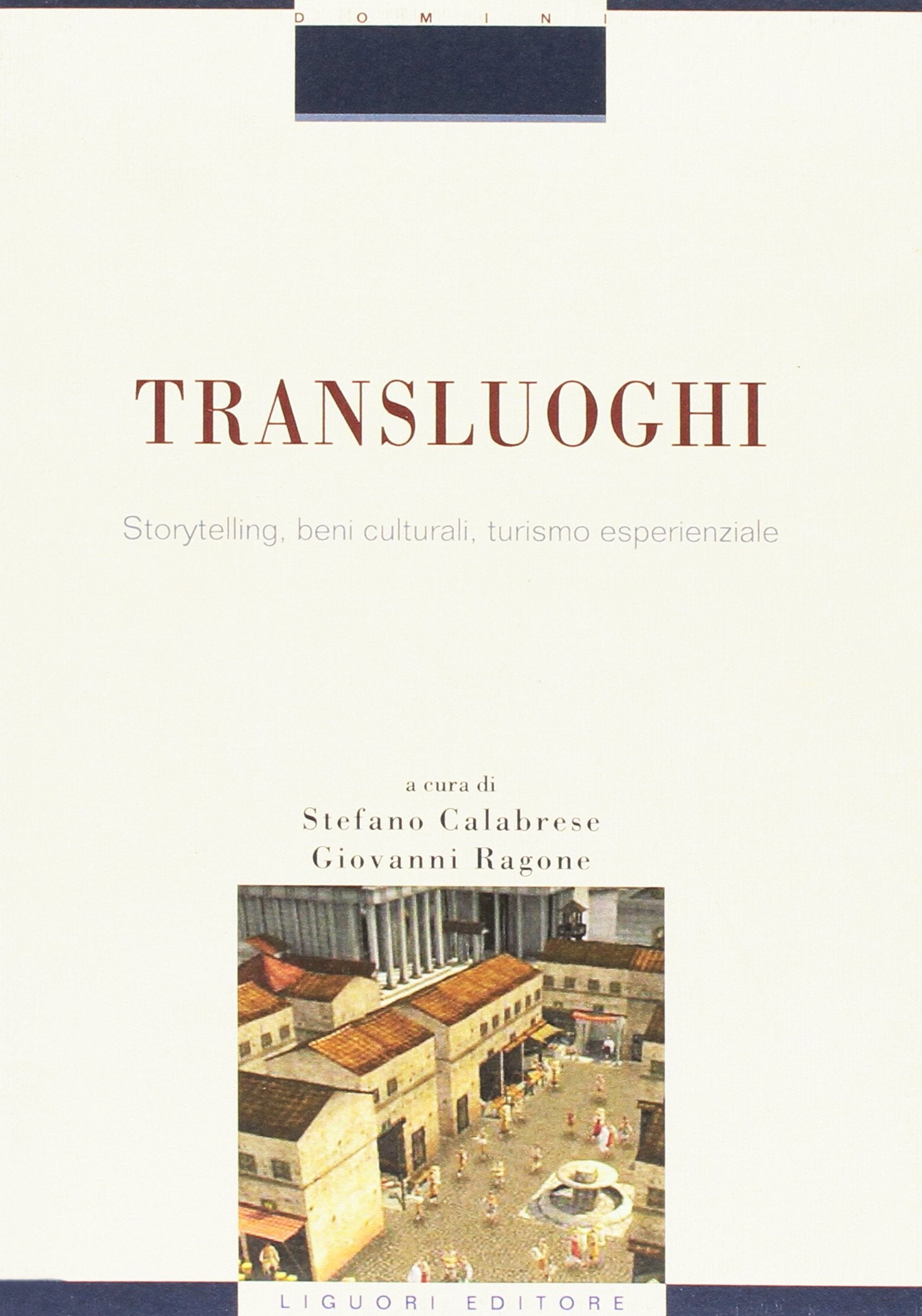 Transluoghi. Storytelling, beni culturali, turismo esperenziale Books