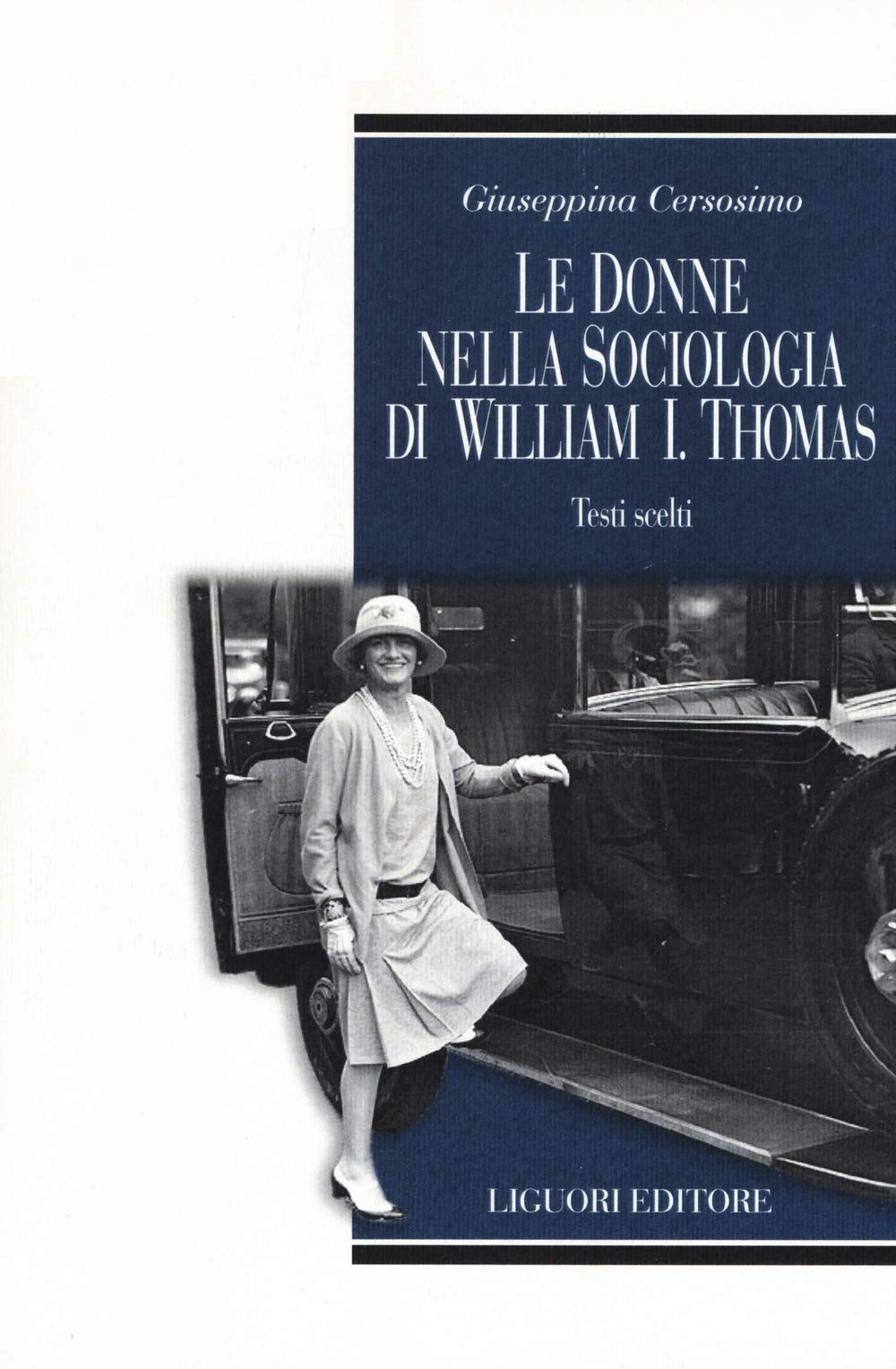 Le donne nella sociologia di William I. Thomas. Testi scelti book
