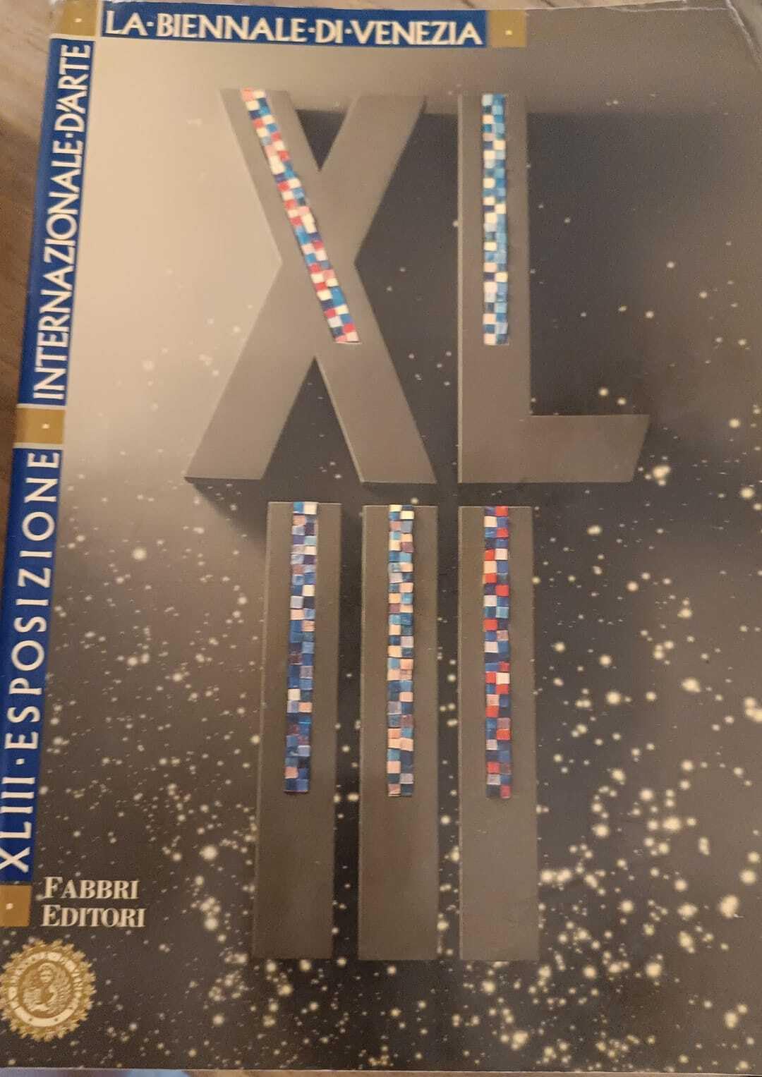 Esposizione Internazionale d'Arte La Biennale di Venezia, XLIII : Il luogo degli artisti : Catalogo Generale 1988 Books