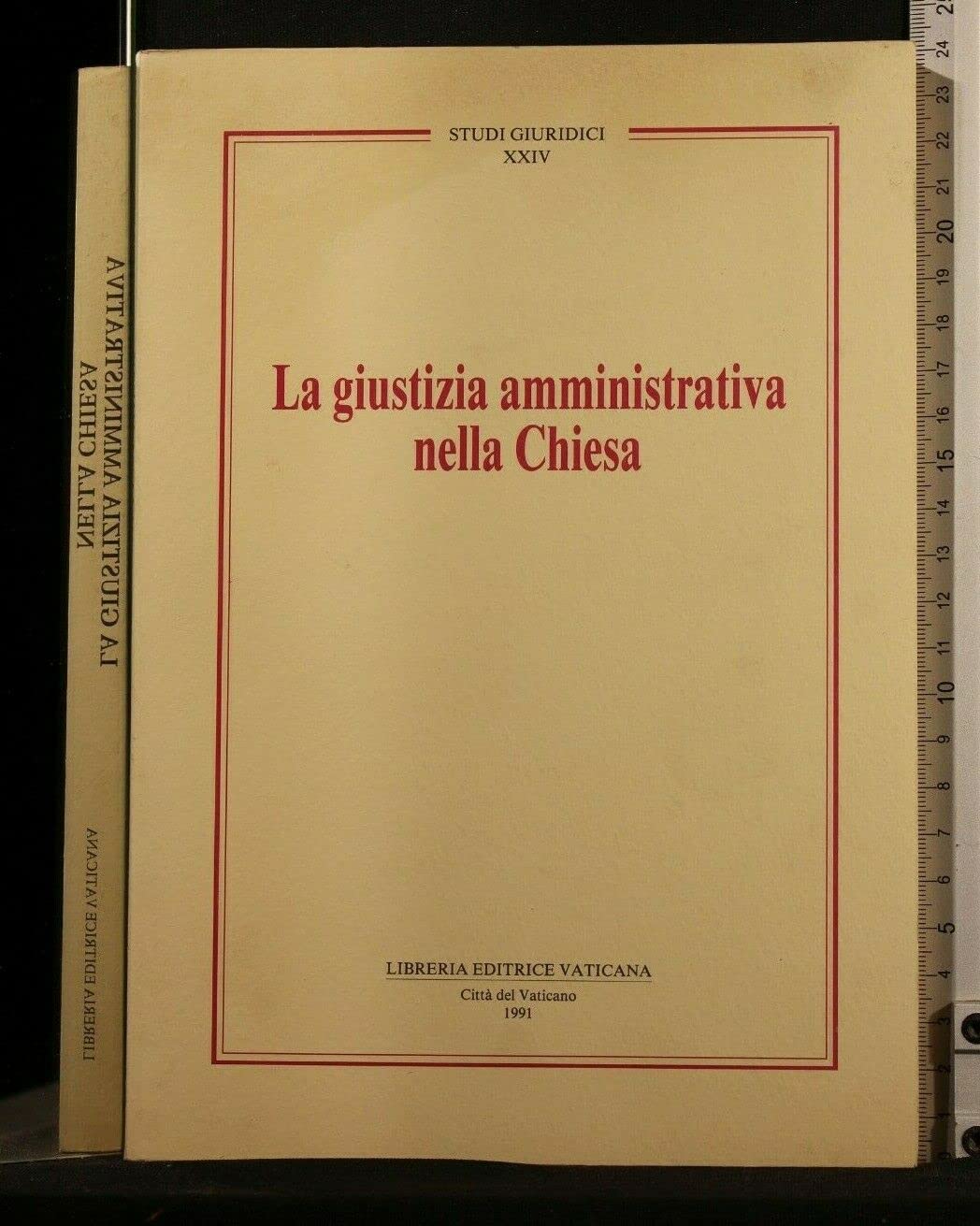 La giustizia amministrativa nella Chiesa (Studi giuridici, Band 24) Law