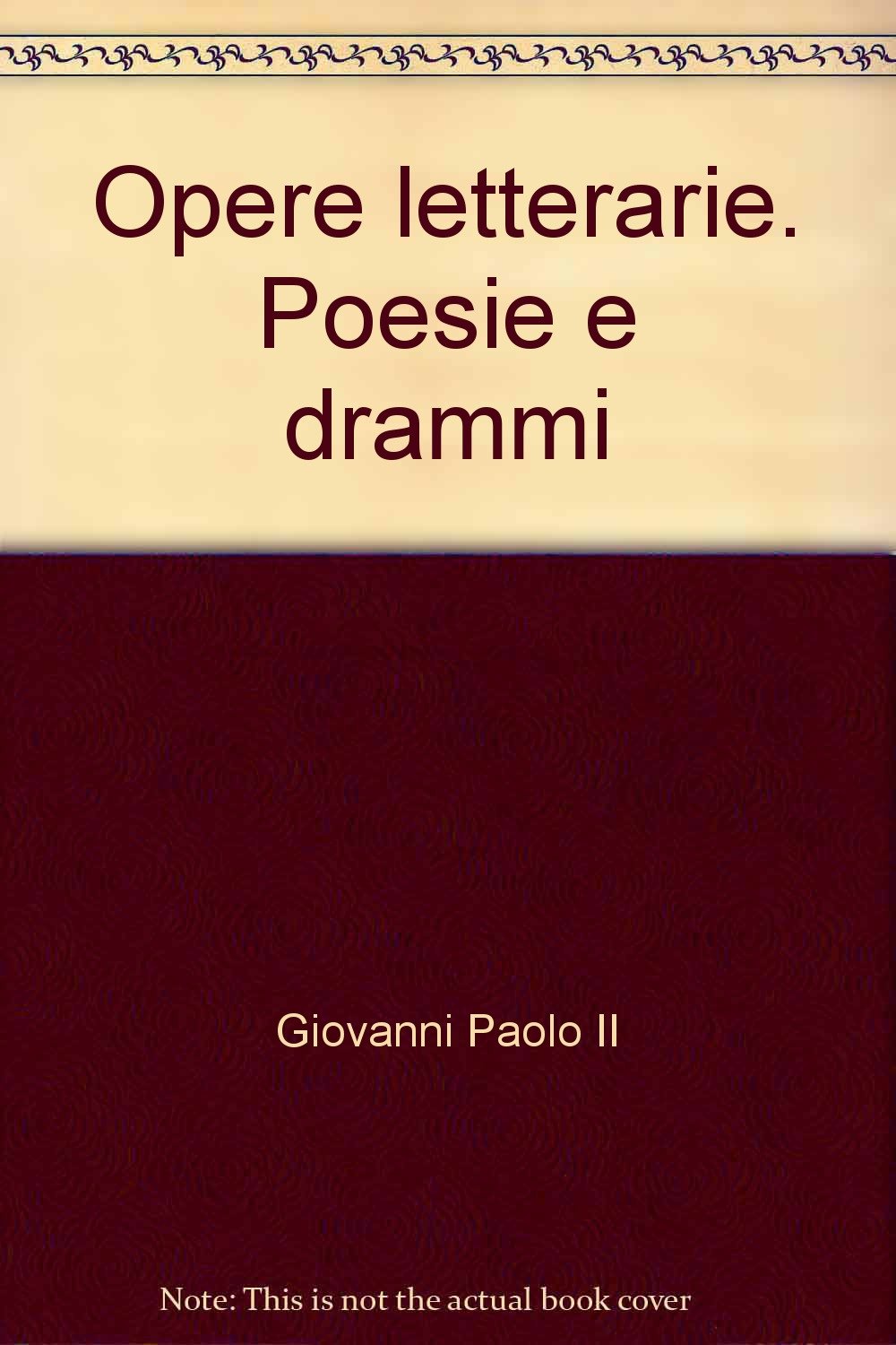 Opere letterarie. Poesie e drammi book